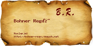 Bohner Regő névjegykártya